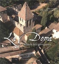 DOMA, LA. RETAULE DELS GARRIGUENCS (TD) | LG1438 | LLIMARGAS, JORDI / SEGURA, PEPO (FOTOGRAFIES) | Llibreria La Gralla | Llibreria online de Granollers