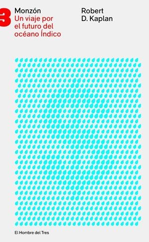 MONZÓN. UN VIAJE POR EL FUTURO OCÉANO ÍNDICO | 9788494016158 | KAPLAN, ROBERT | Llibreria La Gralla | Librería online de Granollers