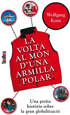 VOLTA AL MON D'UNA ARMILLA POLAR, LA | 9788492696345 | KORN, WOLFGANG | Llibreria La Gralla | Librería online de Granollers