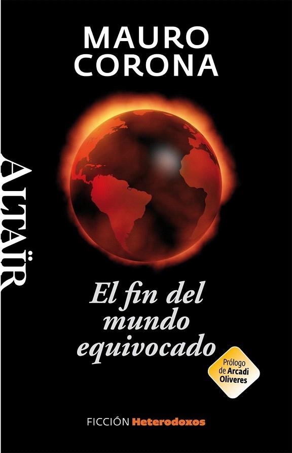 FIN DEL MUNDO EQUIVOCADO, EL | 9788493927493 | CORONA, MAURO | Llibreria La Gralla | Llibreria online de Granollers