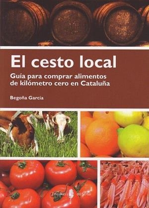 CESTO LOCAL, EL | 9788476287248 | GARCÍA FERNÁNDEZ, BEGOÑA | Llibreria La Gralla | Librería online de Granollers