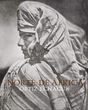 NORTE DE ÁFRICA | 9788415691075 | ORTIZ ECHAGÜE | Llibreria La Gralla | Llibreria online de Granollers