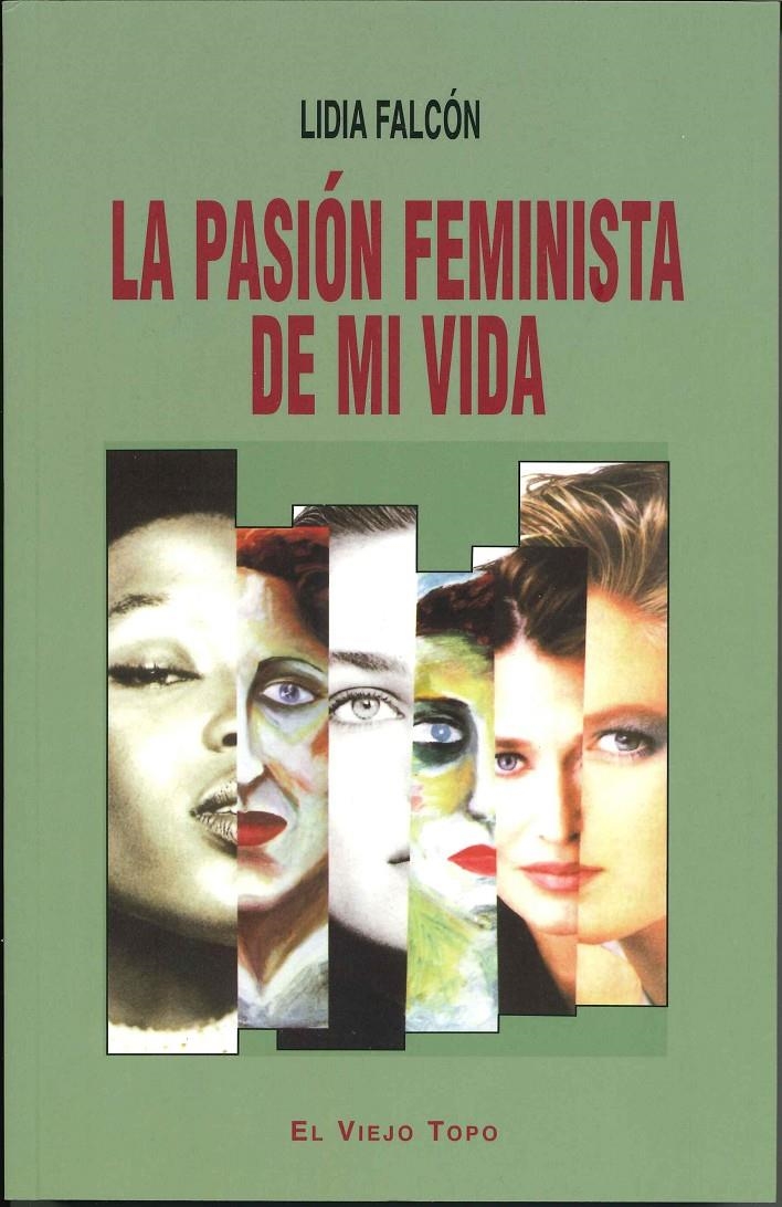 PASIÓN FEMINISTA DE MI VIDA, LA | 9788415216865 | FALCÓN, LÍDIA | Llibreria La Gralla | Librería online de Granollers