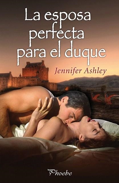 ESPOSA PERFECTA PARA EL DUQUE, LA | 9788415433200 | ASHLEY, JENNIFER | Llibreria La Gralla | Llibreria online de Granollers