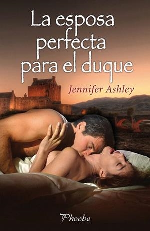 ESPOSA PERFECTA PARA EL DUQUE, LA | 9788415433200 | ASHLEY, JENNIFER | Llibreria La Gralla | Llibreria online de Granollers