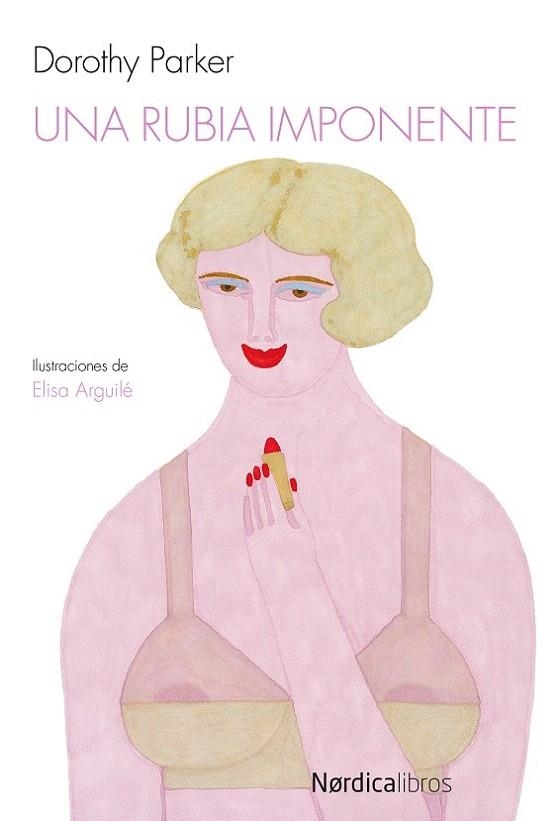 RUBIA IMPONENTE, UNA | 9788415717355 | PARKER, DOROTHY | Llibreria La Gralla | Llibreria online de Granollers