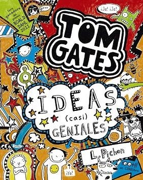 TOM GATES 4. IDEAS (CASI) GENIALES | 9788421699867 | PICHON, LIZ | Llibreria La Gralla | Librería online de Granollers