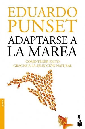 ADAPTARSE A LA MAREA (BOOKET) | 9788423346332 | PUNSET, EDUARDO | Llibreria La Gralla | Librería online de Granollers