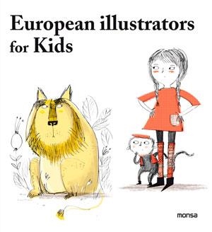 EUROPEAN ILLUSTRATORS FOR KIDS | 9788415829140 | Llibreria La Gralla | Llibreria online de Granollers
