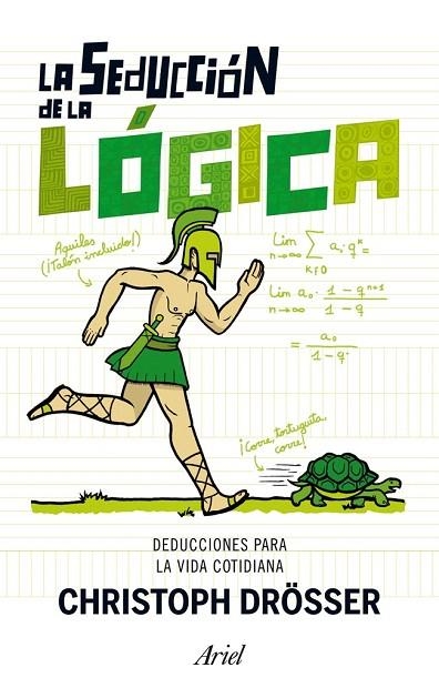 SEDUCCIÓN DE LA LÓGICA, LA | 9788434406612 | DRÖSSER, CHRISTOPH | Llibreria La Gralla | Llibreria online de Granollers