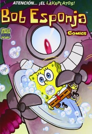 BOB ESPONJA 4. ATENCIÓN...EL LAVAPLATOS! | 9788466652469 | UNITED PLANKTON PICTURES INC. | Llibreria La Gralla | Librería online de Granollers