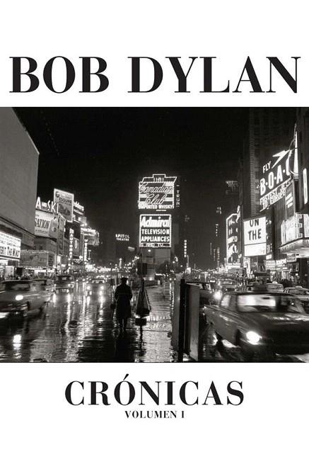 CRONICAS VOLUMEN 1 | 9788493421335 | DYLAN, BOB | Llibreria La Gralla | Librería online de Granollers