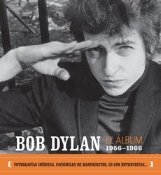 BOB DYLAN EL ALBUM 1956-1966 | 9788493421359 | DYLAN, BOB | Llibreria La Gralla | Llibreria online de Granollers