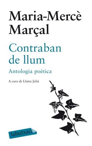 CONTRABAN DE LLUM (LABUTXACA) | 9788499301051 | MARÇAL, MARIA MERCE | Llibreria La Gralla | Llibreria online de Granollers