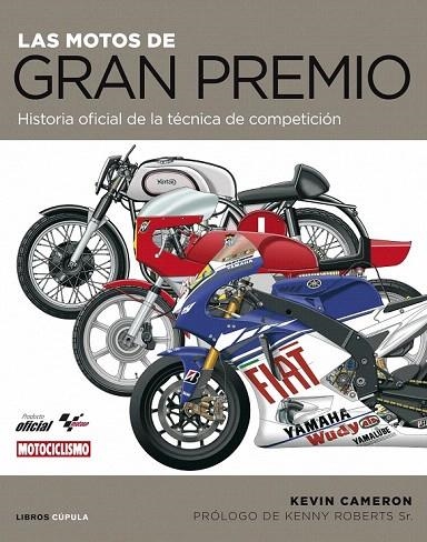 MOTOS DE GRAN PREMIO, LAS | 9788448048792 | CAMERON, KEVIN | Llibreria La Gralla | Librería online de Granollers