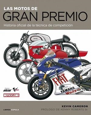 MOTOS DE GRAN PREMIO, LAS | 9788448048792 | CAMERON, KEVIN | Llibreria La Gralla | Llibreria online de Granollers
