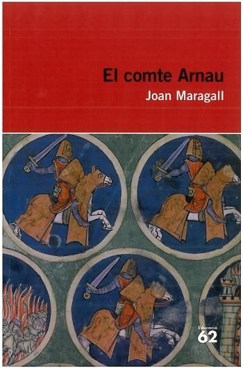 COMTE ARNAU, EL (EDUCAULA 63) | 9788492672783 | MARAGALL, JOAN | Llibreria La Gralla | Llibreria online de Granollers