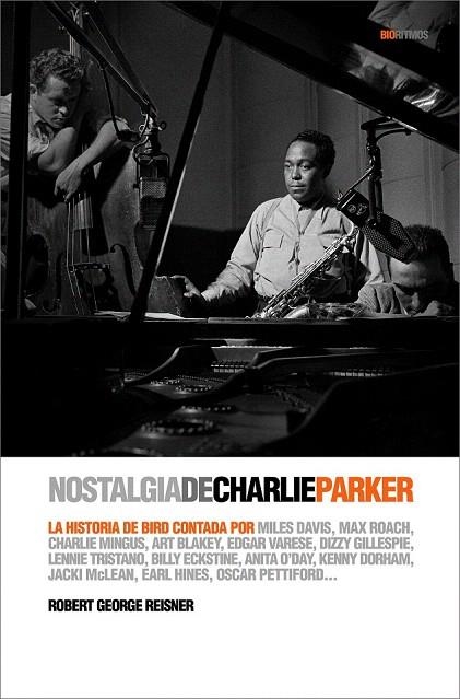 NOSTALGIA DE CHARLIE PARKER | 9788496879409 | REISNER, ROBERT GEORGE | Llibreria La Gralla | Llibreria online de Granollers