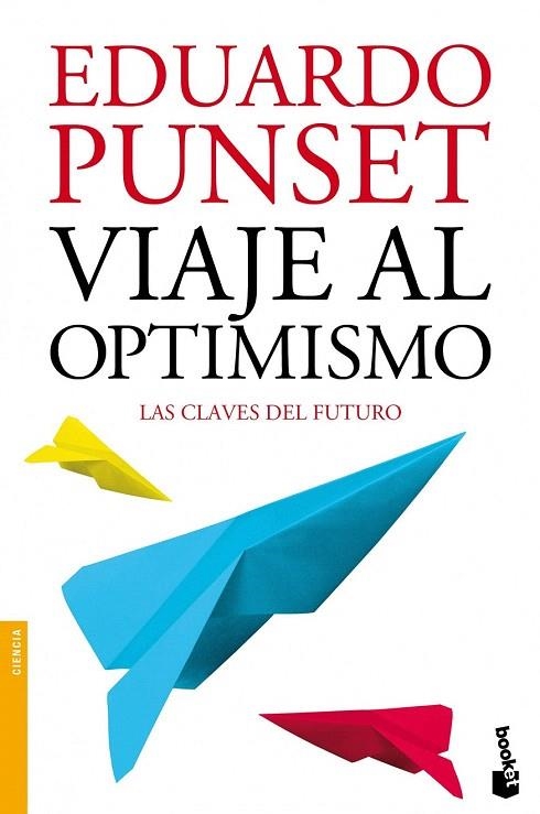VIAJE AL OPTIMISMO (BOOKET) | 9788423346325 | PUNSET, EDUARDO | Llibreria La Gralla | Llibreria online de Granollers
