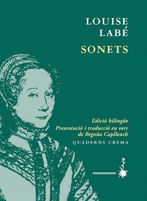 SONETS (EDICIO BILINGÜE CATALÀ/ PORTUGUÉS) | 9788477275060 | LABÉ, LOUISE | Llibreria La Gralla | Librería online de Granollers