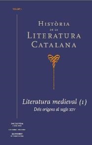 HISTORIA DE LA LITERATURA CATALANA 1. LITERATURA MEDIEVAL 1 | 9788441222502 | ENCICLOPEDIA CATALANA | Llibreria La Gralla | Librería online de Granollers