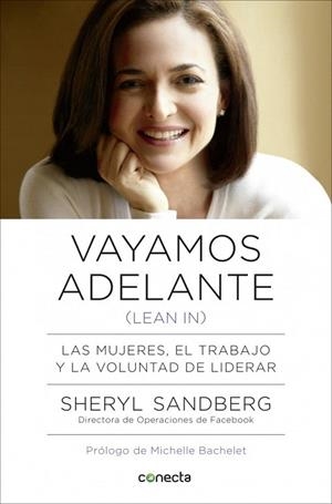 VAYAMOS ADELANTE (LEAN IN) | 9788415431671 | SANDBERG, SHERYL | Llibreria La Gralla | Librería online de Granollers