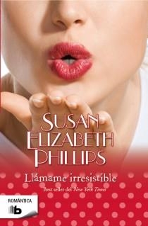 LLÁMAME IRRESISTIBLE (B DE BOLSILLO ROMÁNTICA) | 9788498727920 | PHILLIPS, SUSAN ELIZABETH | Llibreria La Gralla | Llibreria online de Granollers