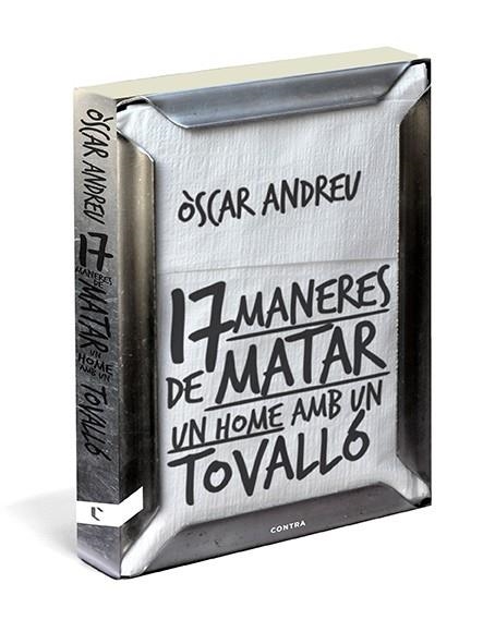 17 MANERES DE MATAR UN HOME AMB UN TOVALLO | 9788494093807 | ANDREU, OSCAR | Llibreria La Gralla | Llibreria online de Granollers