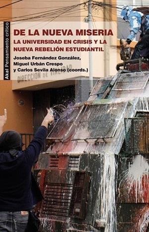 DE LA NUEVA MISERIA | 9788446037392 | FERNÁNDEZ GONZÁLEZ, JOSEBA / URBÁN CRESPO, MIGUEL / SEVILLA ALONSO, CARLOS | Llibreria La Gralla | Librería online de Granollers