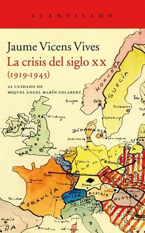 CRISIS DEL SIGLO XX (1919-1945), LA | 9788415689546 | VICENS VIVES, JAUME | Llibreria La Gralla | Llibreria online de Granollers