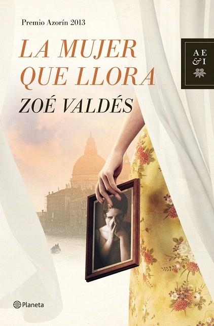 MUJER QUE LLORA, LA | 9788408013914 | VALDÉS, ZOÉ  | Llibreria La Gralla | Llibreria online de Granollers