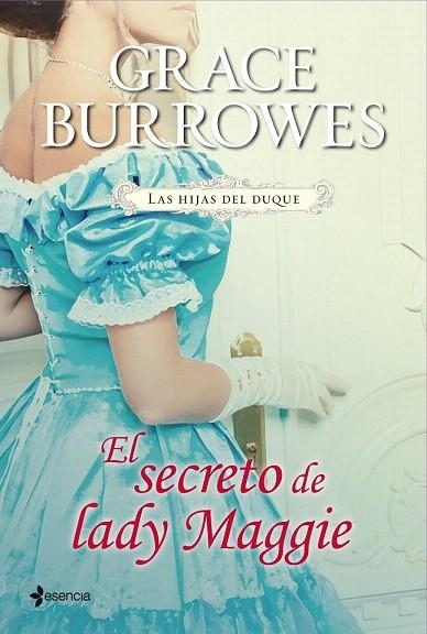 HIJAS DEL DUQUE, LAS. EL SECRETO DE LADY MAGGIE | 9788408039099 | BURROWES, GRACE | Llibreria La Gralla | Llibreria online de Granollers