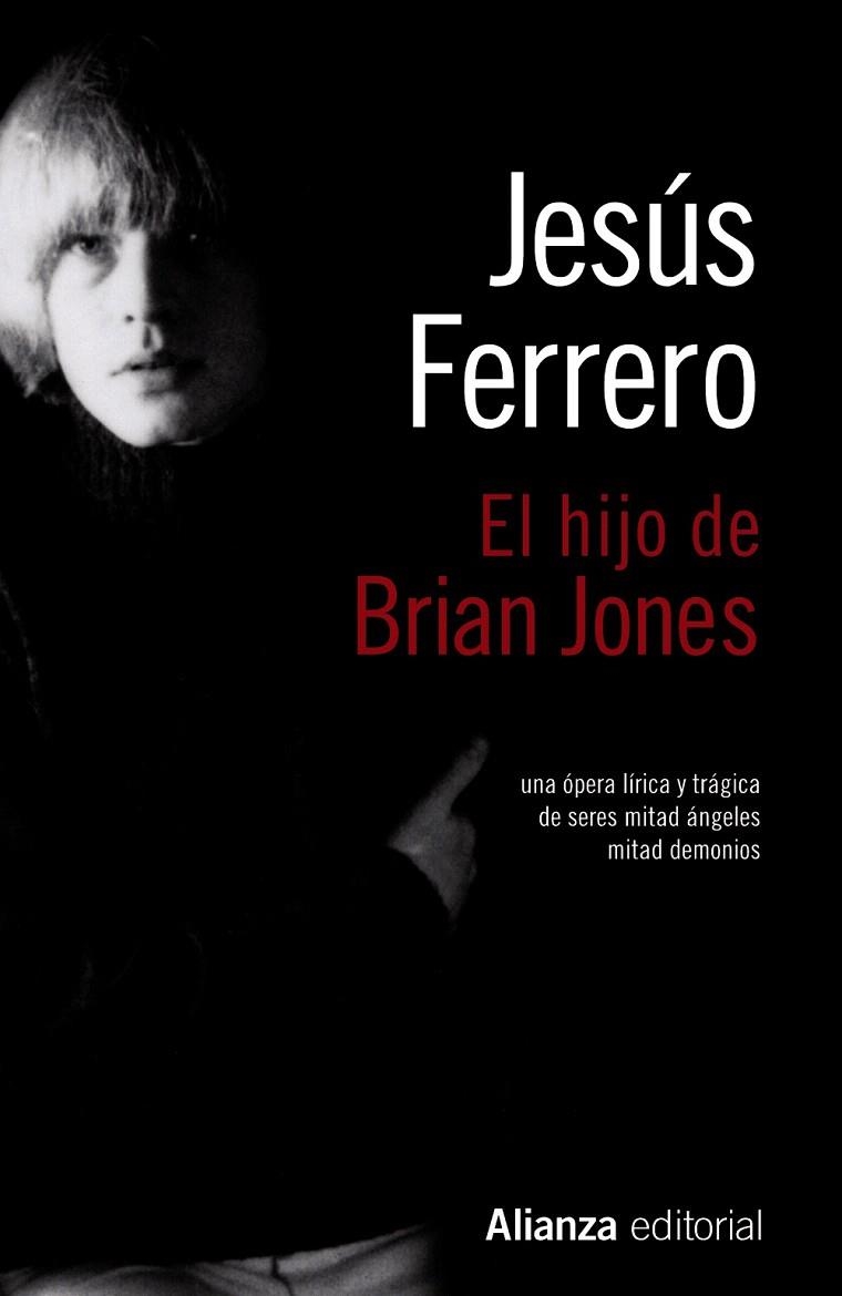HIJO DE BRIAN JONES (13/20) | 9788420675299 | FERRERO, JESÚS | Llibreria La Gralla | Librería online de Granollers