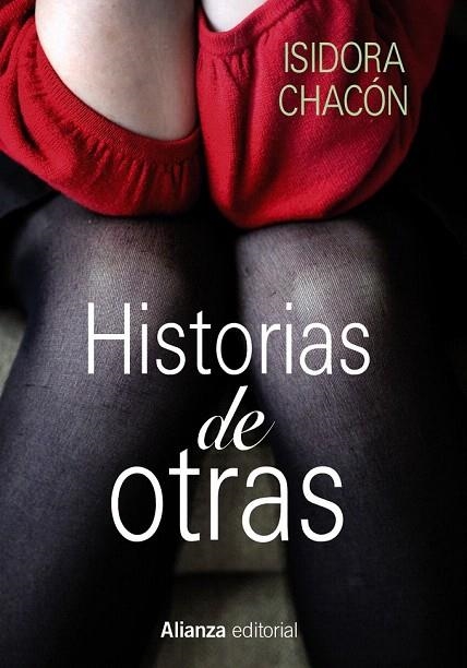 HISTORIAS DE OTRAS | 9788420675404 | CHACÓN, ISIDORA | Llibreria La Gralla | Llibreria online de Granollers