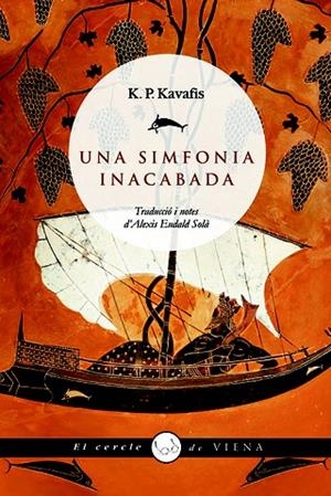 SIMFONIA INACABADA, UNA | 9788483304921 | KAVAFIS, K.P. | Llibreria La Gralla | Librería online de Granollers