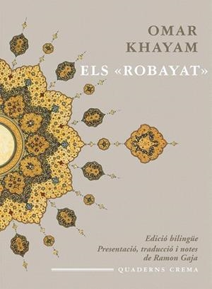 ROBAYAT, ELS | 9788477274896 | KHAYAM, OMAR | Llibreria La Gralla | Librería online de Granollers