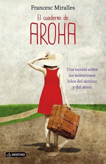 CUADERNO DE AROHA, EL | 9788408038245 | MIRALLES, FRANCESC | Llibreria La Gralla | Llibreria online de Granollers