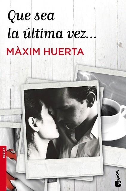 QUE SEA LA ÚLTIMA VEZ...(BOOKET) | 9788427039896 | HUERTA, MÀXIM | Llibreria La Gralla | Librería online de Granollers