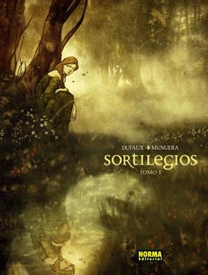 SORTILEGIOS 1.  | 9788467911107 | DUFAUX / MUNUERA | Llibreria La Gralla | Llibreria online de Granollers
