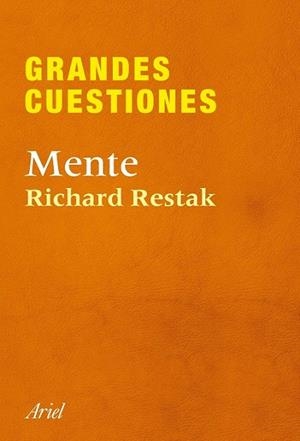 GRANDES CUESTIONES. MENTE | 9788434405301 | RESTAK, RICHARD | Llibreria La Gralla | Librería online de Granollers