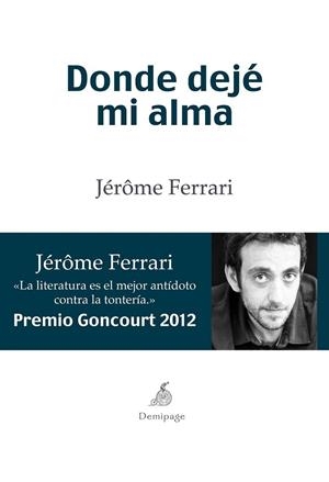 DONDE DEJÉ MI ALMA | 9788492719365 | FERRARI, JÉRÔME | Llibreria La Gralla | Librería online de Granollers