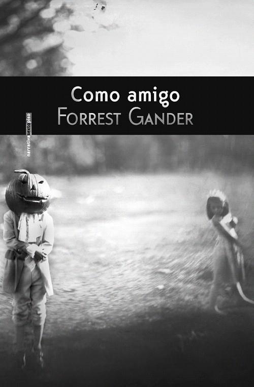 COMO AMIGO | 9788415601241 | GANDER, FORREST | Llibreria La Gralla | Llibreria online de Granollers