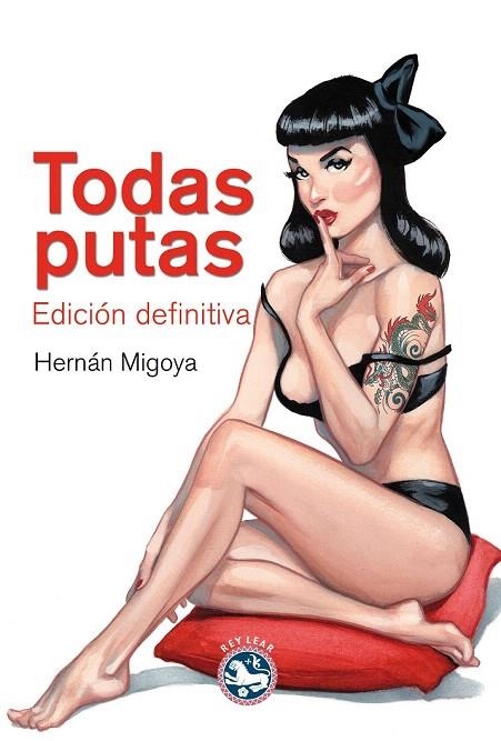 TODAS PUTAS | 9788494092510 | MIGOYA, HERNÁN | Llibreria La Gralla | Librería online de Granollers
