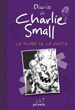 TUMBA DE LA MOMIA, LA (DIARIO DE CHARLIE SMALL) | 9788415235408 | SMALL, CHARLIE | Llibreria La Gralla | Librería online de Granollers