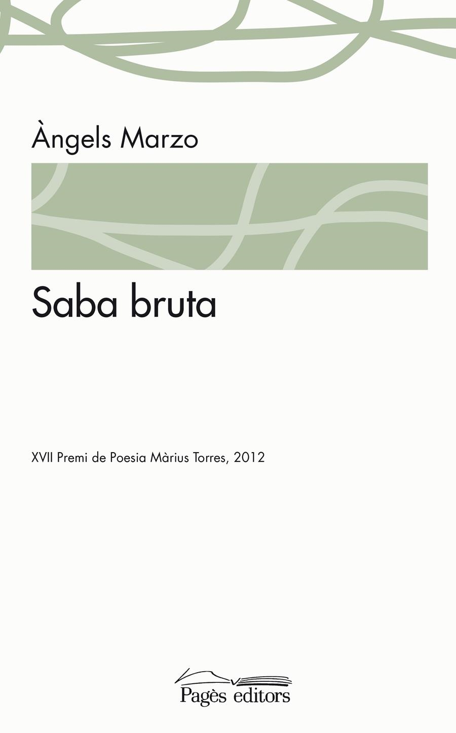SABA BRUTA (BIBLIOTECA DE LA SUDA,155) | 9788499753447 | MARZO, ÀNGELS | Llibreria La Gralla | Librería online de Granollers