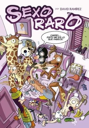 SEXO RARO | 9788415201977 | RAMIREZ, DAVID | Llibreria La Gralla | Librería online de Granollers