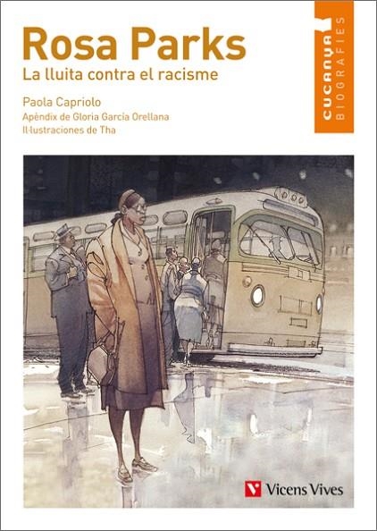 ROSA PARKS (CUCANYA BIOGRAFIES,4) | 9788468213903 | CAPRIOLO, PAOLA | Llibreria La Gralla | Librería online de Granollers