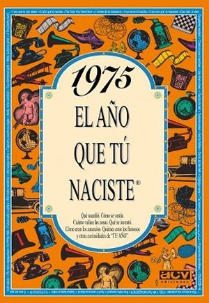 1975 EL AÑO QUE TU NACISTE | 9788489589230 | Llibreria La Gralla | Librería online de Granollers