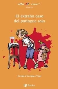EXTRAÑO CASO DEL POTINGUE ROJO (ALTA MAR,195 NARANJA) | 9788421698747 | VÁZQUEZ, CARMEN | Llibreria La Gralla | Librería online de Granollers