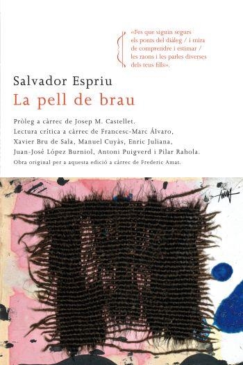 PELL DE BRAU, LA | 9788466412650 | ESPRIU, SALVADOR | Llibreria La Gralla | Librería online de Granollers